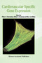 Cardiovascular Specific Gene Expression : 214 by P.A.F.M. Doevendans - Hardback