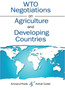 WTO Negotiations on Agriculture and Developing Countries by Anwarul Hoda - Paperback