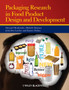 Packaging Research in Food Product Design and Development by Howard R. Moskowitz - Hardback