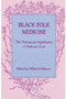 Black Folk Medicine : The Therapeutic Significance of Faith and Trust by Wilbur H. Watson - Paperback