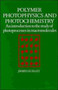 Polymer Photophysics Photochemistry by Guillet - Paperback