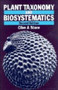 Plant Taxonomy and Biosystematics by Clive Anthony Stace - Hardback