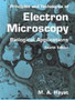 Principles and Techniques of Electron Microscopy : Biological Applications by M.A. Hayat - Hardback