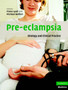 Pre-eclampsia : Etiology and Clinical Practice by Fiona Lyall - Hardback