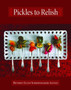 Pickles to Relish