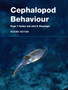 Cephalopod Behaviour by Roger T. Hanlon - Hardback
