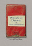 Philosophy after Darwin : Classic and Contemporary Readings by Michael Ruse - Hardback