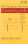 The Changing American Countryside : Rural People and Places by Emery N. Castle - Hardback
