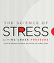The Science of Stress - Living Under Pressure by Gregory L. MD Fricchione - Hardback