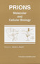 Prions : Molecular and Cellular Biology by David A. Harris - Hardback