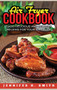 Air Fryer Cookbook : Easy, Delicious and Healthy Recipes for Your Air Fryer (Hardcover)
