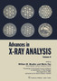 Advances in X-Ray Analysis : Proceedings of the Eleventh Annual Conference on Application of X-Ray Analysis Held August 8-10, 1962 by William M. Mueller - Paperback