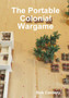 The Portable Colonial Wargame by Bob Cordery - Paperback