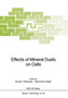 Effects of Mineral Dusts on Cells : 30 by Brooke T. Mossman - Paperback