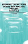 Brewing Operations in the Beer Making Process - An Article