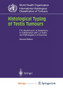 Histological Typing of Testis Tumours by F.K. Mostofi - Paperback