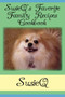 Susieq's Favorite Family Recipes Cookbook