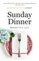 Sunday Dinner : a Savor the South cookbook