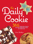 The Daily Cookie : 365 Tempting Treats for the Sweetest Year of Your Life