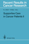 Supportive Care in Cancer Patients II : 121 by Hans-Joerg Senn - Paperback