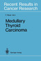 Medullary Thyroid Carcinoma : 125 by Friedhelm Raue - Paperback