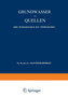 Grundwasser und Quellen : Eine Hydrogeologie des Untergrundes by Hans Hoefer - Paperback