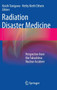 Radiation Disaster Medicine : Perspective from the Fukushima Nuclear Accident by Koichi Tanigawa - Hardback