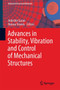 Advances in Stability, Vibration and Control of Mechanical Structures : 99 by Ardeshir Guran - Hardback