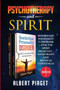Psychotherapy and Spirit (2 Books in 1) : Borderline Personality Disorder + Dmt the Spirit Molecule - Near-Death and Mystical Experiences by Albert Piaget - Paperback
