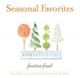 Seasonal Favorites : Festive Food