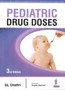 Pediatric Drug Doses by G.L. Chattri - Paperback