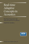 Real-Time Adaptive Concepts in Acoustics : Blind Signal Separation and Multichannel Echo Cancellation by D.E. Schobben - Paperback