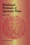 Multilingual Dictionary of Agronomic Plants by G. Rehm - Paperback