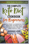 Keto Diet Cookbook for Beginners 2021