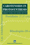 Carotenoids in Photosynthesis by A. Young - Paperback