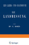 Die Landmessung : Ein Lehr- und Handbuch by C. Bohn - Paperback