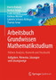 Arbeitsbuch Grundwissen Mathematikstudium - Hoehere Analysis, Numerik und Stochastik : Aufgaben, Hinweise, Loesungen und Loesungswege by Martin Brokate - Paperback