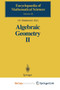 Algebraic Geometry II : Cohomology of Algebraic Varieties. Algebraic Surfaces by Shafarevich I.R. Shafarevich - Paperback