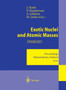 Exotic Nuclei and Atomic Masses : Proceedings of the Third International Conference on Exotic Nuclei and Atomic Masses ENAM 2001 Hameenlinna, Finland, 2???7 July 2001 by Juha Aysto - Paperback