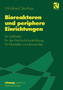 Bioreaktoren und periphere Einrichtungen : Ein Leitfaden fur die Hochschulausbildung, fur Hersteller und Anwender by Winfried Storhas - Paperback