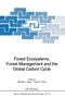 Forest Ecosystems, Forest Management and the Global Carbon Cycle : 40 by Michael J. Apps - Paperback