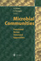 Microbial Communities : Functional Versus Structural Approaches by Heribert Insam - Paperback