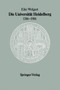 Die Universitat Heidelberg 1386-1986 by Eike Wolgast - Paperback