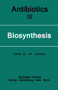 Biosynthesis : 4 by John W. Corcoran - Paperback