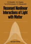 Resonant Nonlinear Interactions of Light with Matter by Valerii S. Butylkin - Paperback