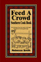 Feed A Crowd Southern Cook Book