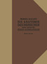 Die Anatomie des Menschen : Erste Abteilung: Einleitung, Allgemeine Gewebelehre, Grundzuge der Entwicklungslehre by Friedrich Merkel - Paperback
