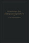 Grundzuge der Zerspanungslehre : Eine Einfuhrung in die Theorie der spanabhebenden Formung und ihre Anwendung in der Praxis by Max Kronenberg - Paperback