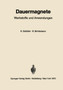 Dauermagnete : Werkstoffe und Anwendungen by Karl Schuler - Paperback
