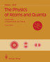 The Physics of Atoms and Quanta : Introduction to Experiments and Theory by Hermann Haken - Paperback The Physics of Atoms and Quanta : Introduction to Experiments and Theory by Hermann Haken - Paperback